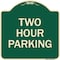 Signmission Designer Series Two Hour Parking, Green & Tan Heavy-Gauge Aluminum Sign, 18" x 18", G-1818-22779 A-DES-G-1818-22779 - alternate 1